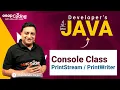 Java Console Class Console IO PrintStream PrintWriter Java for Developers