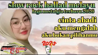 slow rock ballad melayu cinta abadi