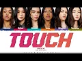 Download Lagu KATSEYE 'Touch' Lyrics (캣츠아이 Touch 가사) [Color Coded_Eng] | ShadowByYoongi