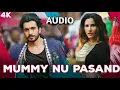 Mummy Nu Pasand Nahi Tu Audio I Jai Mummy Di I Sunny Singh, Sonnalli Seygall I 2019 Punjabi Songs