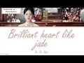Lagu [OST of The Sword and The Brocade] 《Brilliant Heart Like Jade》 Yu Ke Wei (Eng|Chi|Pinyin)