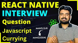 React Native Interview Question - JS Currying React Native Interview Engineer Codewala