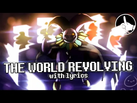 Download MP3 THE WORLD REVOLVING | Deltarune With Lyrics