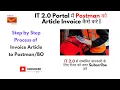 How to invoice Article to Postman and BO in IT 2 0 Portal 0