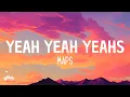 Download Lagu Yeah Yeah Yeahs - Maps (Lyrics)