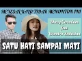 Download Lagu SATU HATI SAMPAI MATI - cover by Dhevy Geranium feat wandra Restusian (Lirik)