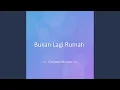 Download Lagu Bukan Lagi Rumah