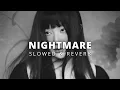 NIGHTMARE -  RED VELVET | SLOWED | BASS BOOSTED | REVERB