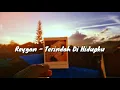 Download Lagu Raygan -  Terindah di hidupku