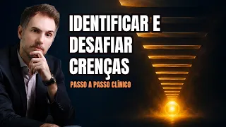 Como trabalhar as CRENÇAS CENTRAIS do Cliente