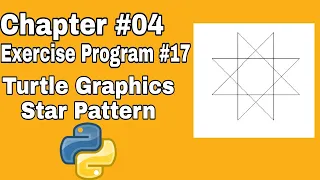 Chapter 4 Exercise Program 17 Nested Loops To Draw the Star Pattern in Python Turtle Python program
