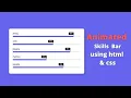 Animated Skills Bar UI Design using only HTML CSS