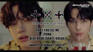 Download [AUDIO - AWARD PERFORMANCE CONCEPT] TXT - CAN'T YOU SEE ME + PUMA + BLUE HOUR (DANCE BREAK) MP3