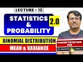 Binomial Distribution Mean and Variance By GP Sir
