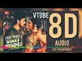 Dharala Prabhu  (8D AUDIO) - VTube | Dharala Prabhu | Anirudh Ravichander | Vignesh ShivN | Use 🎧