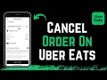 How to Cancel Order on Uber Eats