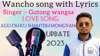 Download Wancho song Lyrics#Gutong wangsa //Agu oh ku shamteih mongvan... MP3
