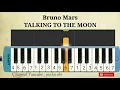 Bruno Mars - TALKING TO THE MOON - pianika