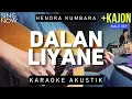 Download Lagu Dalan Liyane - Hendra Kumbara (Karaoke Akustik) Male Key