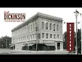 The History of Dickinson North Dakota