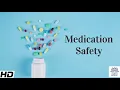 MEDICATION SAFETY