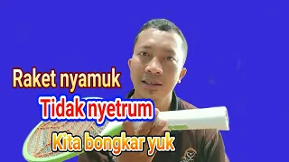 raket nyamuk gak mau nyetrum 