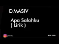 Download Lagu D'Masiv - Apa Salahku ( Lirik ) | KITATAHU