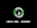 LINKIN PARK  -  RUNAWAY ( DRUMLESS )