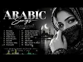 Arabic Songs Terbaru 🔥 Arabic Viral TikTok Playlist | Bi Saraha, Wana Maak & Asjal Ruwhi