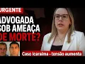 Download Lagu ADVOGADA DAS FAMÍLIAS EM ICARAÍMA SOB RISCO DE MORTE | O SILÊNCIO NÃO VAI VENCER