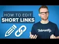 How To Edit The URL Of A Custom Short Link