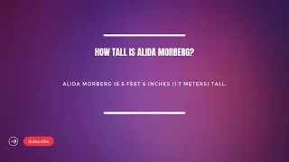 Discover The Life of Alida Morberg