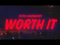 Download Lagu Fifth Harmony - Worth It (Lyrics) feat. Kid Ink