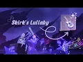Download Lagu ♪⊹₊⟡⋆ skirk's lullaby on her \