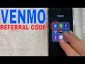 Venmo Referral Code