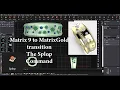 Matrix 9 to MatrixGold The Splop Command