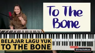 Download TO THE BONE PIANO | BELAJAR PIANO INDONESIA MP3