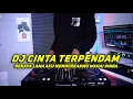 DJ CINTA TERPENDAM REMIX VIRAL | BERAPA LAMA AKU MEMIKIRKANMU WAHAI DINDA FULL BASS TERBARU 2022
