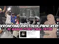 Download Lagu DJ KRONCONG PROTOL X PIKIR KERI BY MAMAN FVNDY VIRAL TIKTOK SLOWLY FT VELOCITY
