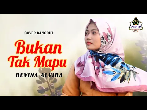 Download MP3 Revina Alvira - BUKAN TAK MAMPU (Official Music Video)