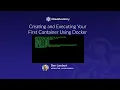 Creating and Executing Your First Container Using Docker