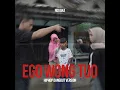 Ego Wong Tuo (HipHop Dangdut Version) - NDX A.K.A.