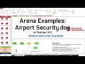 Arena Examples Airport Security doe Create Process Decide and Dispose Modules