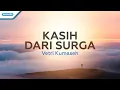 Download Lagu Kasih dari Surga - Vetri Kumaseh (with lyric)