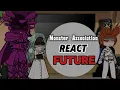 Lagu Monster Association React to Future || OPM || Gacha Reaction