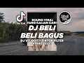 Download Lagu DJ BELI BELI BAGUS  TRESNA CAPLOK MACAN - DJ VELOCITY TIKTOK VIRAL 2025 ! Jibril Pro Version