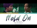 Hold On - #高爾宣 (OSN) & #派偉俊 (Patrick Brasca) [Chi/Pin/Eng Colorcoded Lyrics]