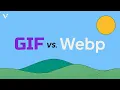 GIF vs WebP What s the Difference and Which Is Better