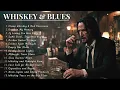 Midnight Whiskey Blues 🍂 Slow Blues for Late Night Relaxing & Calm Vibes