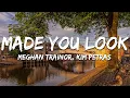 Lagu Meghan Trainor, Kim Petras - Made You Look (Lyrics)